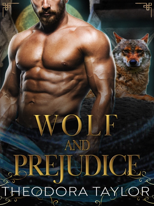 Title details for Wolf and Prejudice by Theodora Taylor - Available